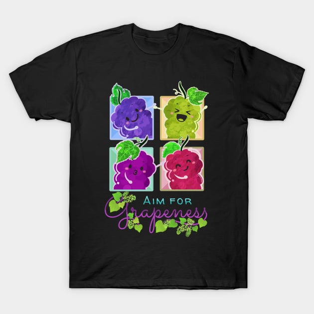 Aim for Grapeness - Punny Garden T-Shirt by punnygarden